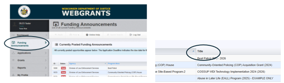 WebGrants screenshot showing to select Funding Announcement on the left menu and Title can be found as a column header.